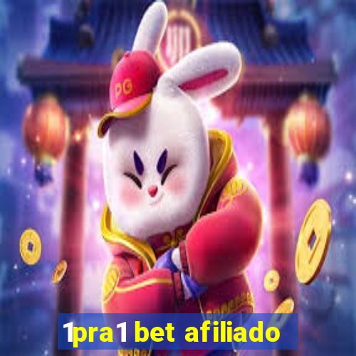 1pra1 bet afiliado